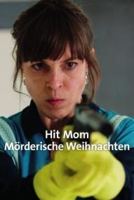 Hit Mom – Mörderische Weihnachten