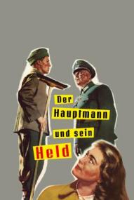 Der Hauptmann und sein Held ([xfvalue_year limit=