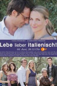 Lebe lieber italienisch!