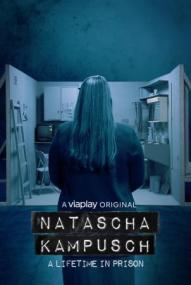 Natascha Kampusch - Leben in Gefangenschaft - Staffel 1