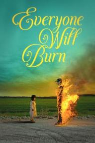 Everyone Will Burn ([xfvalue_year limit=