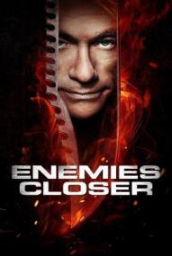 Enemies Closer - Gefährlich nah ([xfvalue_year limit=