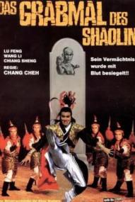 Das Grabmal des Shaolin ([xfvalue_year limit=