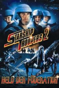 Starship Troopers 2: Held der Föderation ([xfvalue_year limit=