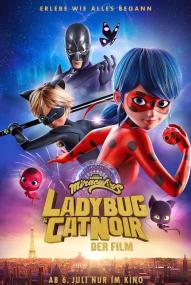 Miraculous: Ladybug & Cat Noir - Der Film ([xfvalue_year limit=