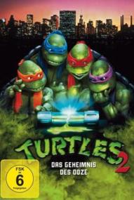 Turtles II - Das Geheimnis des Ooze