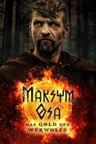 Maksym Osa: Das Gold des Werwolfs