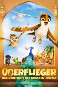 Überflieger 2 - Das Geheimnis des großen Juwels ([xfvalue_year limit=