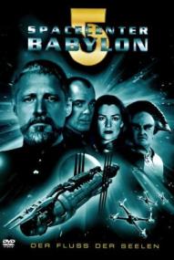 Spacecenter Babylon 5 - Der Fluss der Seelen