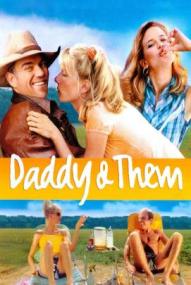 Daddy and Them - Durchgeknallt in Arkansas