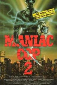 Maniac Cop 2 ([xfvalue_year limit=
