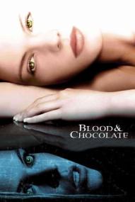 Blood & Chocolate - Die Nacht der Werwölfe