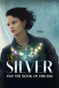 Silber und das Buch der Träume ([xfvalue_year limit=