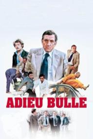 Adieu, Bulle ([xfvalue_year limit=