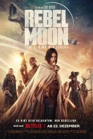 Rebel Moon - Teil 1: Kind des Feuers ([xfvalue_year limit=