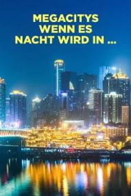 Megacitys - Wenn es Nacht wird in… - Staffel 1 ([xfvalue_year limit=