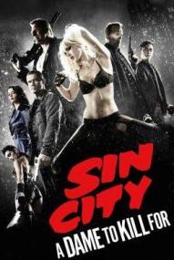 Sin City 2: A Dame To Kill For