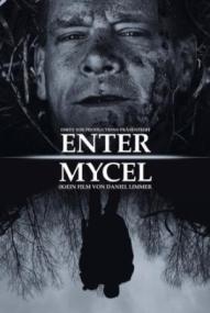 Enter Mycel