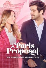 A Paris Proposal - Ein funkelndes Versprechen ([xfvalue_year limit=