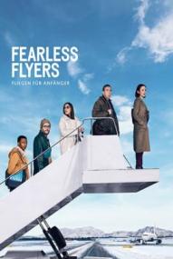 Fearless Flyers - Fliegen für Anfänger