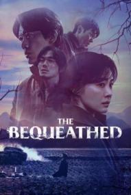 The Bequeathed - Staffel 1 *Subbed* ([xfvalue_year limit=