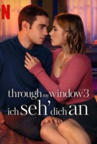Through My Window 3 - Ich seh' dich an