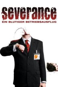 Severance - Ein blutiger Betriebsausflug