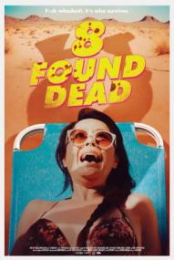 Found Dead - Urlaub in der Hölle