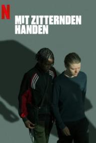 Mit zitternden Händen - Staffel 1 ([xfvalue_year limit=
