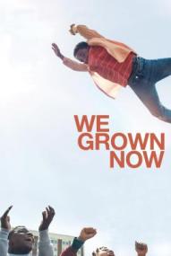 We Grown Now ([xfvalue_year limit=