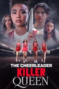 The Cheerleader: Killer Queen ([xfvalue_year limit=