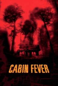 Cabin Fever ([xfvalue_year limit=