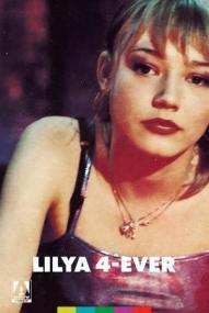 Lilya 4-ever ([xfvalue_year limit=