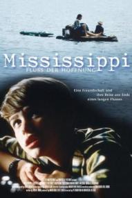 Mississippi - Fluss der Hoffnung ([xfvalue_year limit=