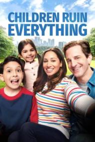 Children Ruin Everything - Staffel 1 ([xfvalue_year limit=