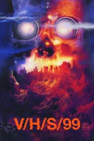 V/H/S/99 ([xfvalue_year limit=