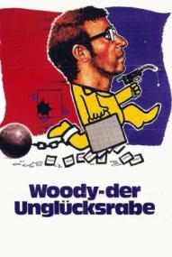 Woody, der Unglücksrabe ([xfvalue_year limit=
