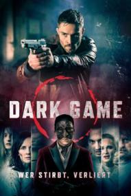 Dark Game - Wer stirbt, verliert ([xfvalue_year limit=