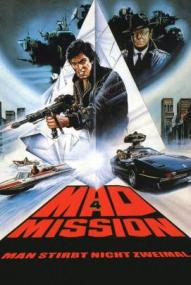 Mad Mission 4 - Man stirbt nicht zweimal