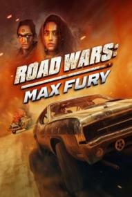 Road Wars: Max Fury ([xfvalue_year limit=
