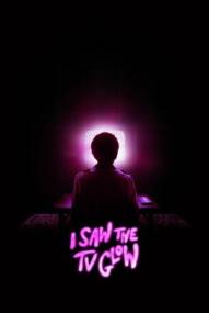 I Saw the TV Glow ([xfvalue_year limit=