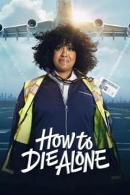 How to Die Alone - Staffel 1 *English* ([xfvalue_year limit=