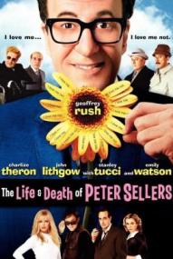 The Life and Death of Peter Sellers ([xfvalue_year limit=