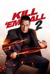 Kill'em All - Tötet sie! 2 ([xfvalue_year limit=