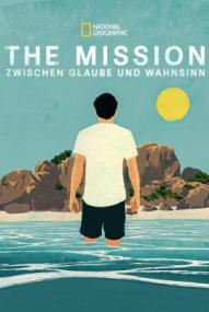 The Mission - Zwischen Glaube und Wahnsinn ([xfvalue_year limit=