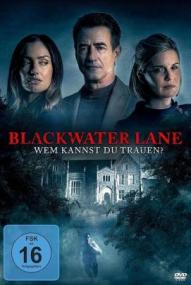 Blackwater Lane - Wem kannst Du trauen? ([xfvalue_year limit=