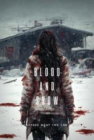 Blood and Snow ([xfvalue_year limit=