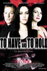 To Have and to Hold ([xfvalue_year limit=