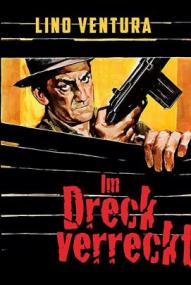 Im Dreck verreckt ([xfvalue_year limit=
