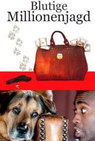 More Dogs than Bones - Blutige Millionenjagd ([xfvalue_year limit=